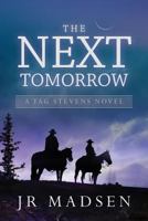 The Next Tomorrow 1477583874 Book Cover