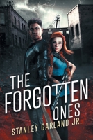 The Forgotten Ones (Book 1) 1735839426 Book Cover