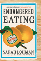 Endangered Eating: America's Vanishing Foods 1324086335 Book Cover