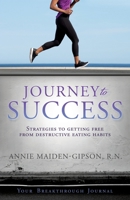 Journey to Success 1498430198 Book Cover