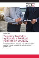 Teorías y Métodos aplicados a Políticas Públicas en Uruguay 6203032697 Book Cover