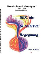 Sex  als sensitive Begegnung 3842350538 Book Cover