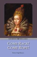 Come Rack! Come Rope! 190557424X Book Cover