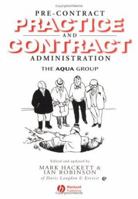 Pre-Contract Practice and Contract Administration for the Building Team (the Aqua Group) 0632054859 Book Cover