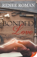 Bonded Love 1635555302 Book Cover