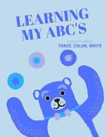Learning My ABC's 1548689297 Book Cover