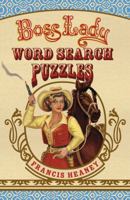 Boss Lady Word Search Puzzles 1402777523 Book Cover