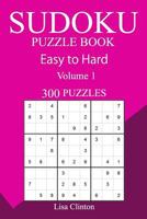 300 Easy to Hard Sudoku Puzzle Book 1717369251 Book Cover