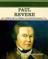 Paul Revere: Jinete de La Guerra de Independencia 0823941663 Book Cover