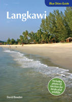 Blue Skies Guide to Langkawi 1912081466 Book Cover