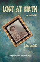 Lost at Birth 1887339051 Book Cover