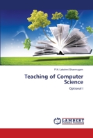 TEACHING OF COMPUTER SCIENCE: Optional I 3659351415 Book Cover