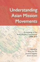 Understanding Asian Mission Movements 0956594387 Book Cover