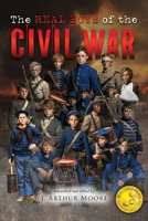 The Real Boys of the Civil War 195287484X Book Cover