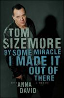 By Some Miracle I Made It Out of There: A Memoir 1451681674 Book Cover