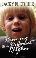 Running to a Different Rhythm 1835633234 Book Cover