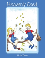 Heavenly Seed 1463415303 Book Cover