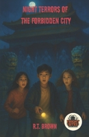 Night Terrors of the Forbidden City B0FVYF6ZLS Book Cover