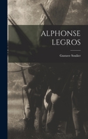 Alphonse Legros 101735006X Book Cover