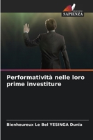 Performatività nelle loro prime investiture (Italian Edition) 6206742148 Book Cover