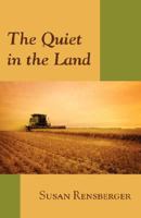 The Quiet In the Land 0979148308 Book Cover