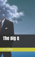 The Big Q 1973555158 Book Cover