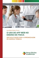 O USO de App Web No Ensino de F�sica 6200803811 Book Cover