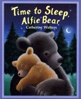 Time to Sleep, Alfie Bear 1845063473 Book Cover