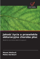 Jakosc zycia a przewlekla obturacyjna choroba pluc (Polish Edition) 6209896596 Book Cover