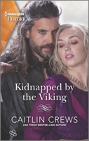 Kidnapped by the Viking 1335506195 Book Cover
