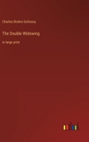 The Double Widowing: in large print 3387040407 Book Cover