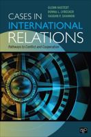 Cases in International Relations: Pathways to Conflict and Cooperation 1608712478 Book Cover