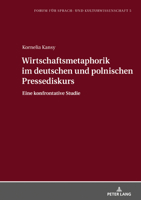Wirtschaftsmetaphorik Im Deutschen und Polnischen Pressediskurs : Eine Konfrontative Studie 3631803206 Book Cover