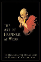 The Art of Happiness at Work 1594480540 Book Cover