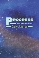 Progress Not Perfection Daily Journal: Gratitude 6x9 Fill-In-The-Blanks Matte College-Ruled Lined Notebook Diary For Friends Of Bill 1692688766 Book Cover