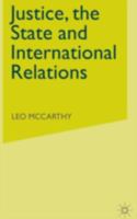 Justice, the State and International Relations 033371668X Book Cover