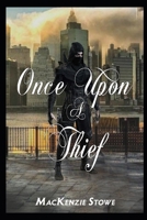 Once Upon a Thief: A Friends to Lovers Steamy Suspenseful Romance (The Billionaire Fairy Tales) B0DZ2MG2TB Book Cover