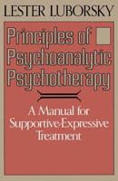 Principles Of Psychoanalytic Psychotherapy 0465063276 Book Cover