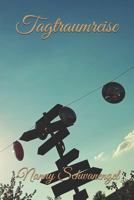 Tagtraumreise 154962833X Book Cover
