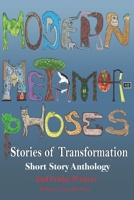 Modern Metamorphoses: Stories of Transformation (Short Story Anthology) 1734642122 Book Cover