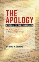 The Apology: A Study Of The Christian Religion B0F6HVJ8XB Book Cover
