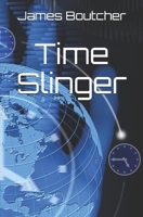 Time Slinger B098VJLTPS Book Cover