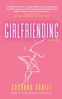 Girlfriending B0G4NJ9SWQ Book Cover