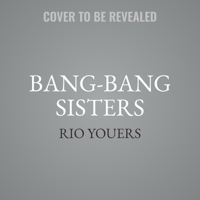 Bang-Bang Sisters B0CVC9PJJM Book Cover
