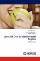 Cysts Of Oral & Maxillofacial Region: An Overview 3846594059 Book Cover