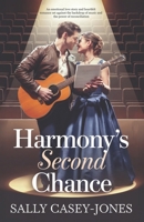 Harmony's Second Chance: An Emotional Love Story and Heartfelt Romance Set Against the Backdrop of Music and the Power of Reconciliation B0DMP76LN5 Book Cover