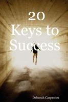 20 Keys to Success 0615160808 Book Cover