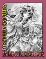 Anime Coloring Book for Adults and Teens: Grayscale Coloring Book for Adults and Teens 1790254639 Book Cover