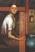 A Gratidao 1482774070 Book Cover