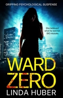 Ward Zero 1537268740 Book Cover